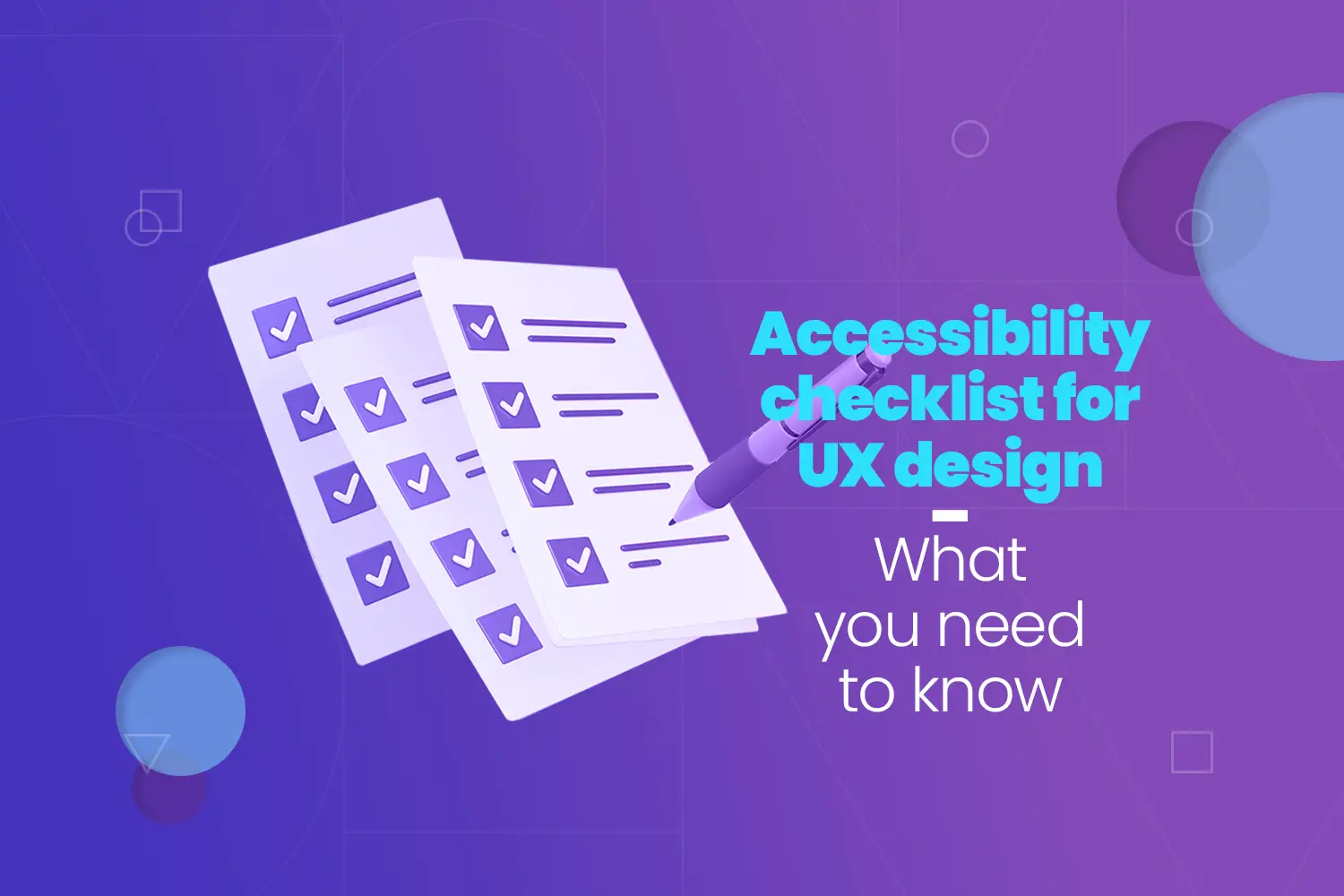 Checklist for accessibility in UX design